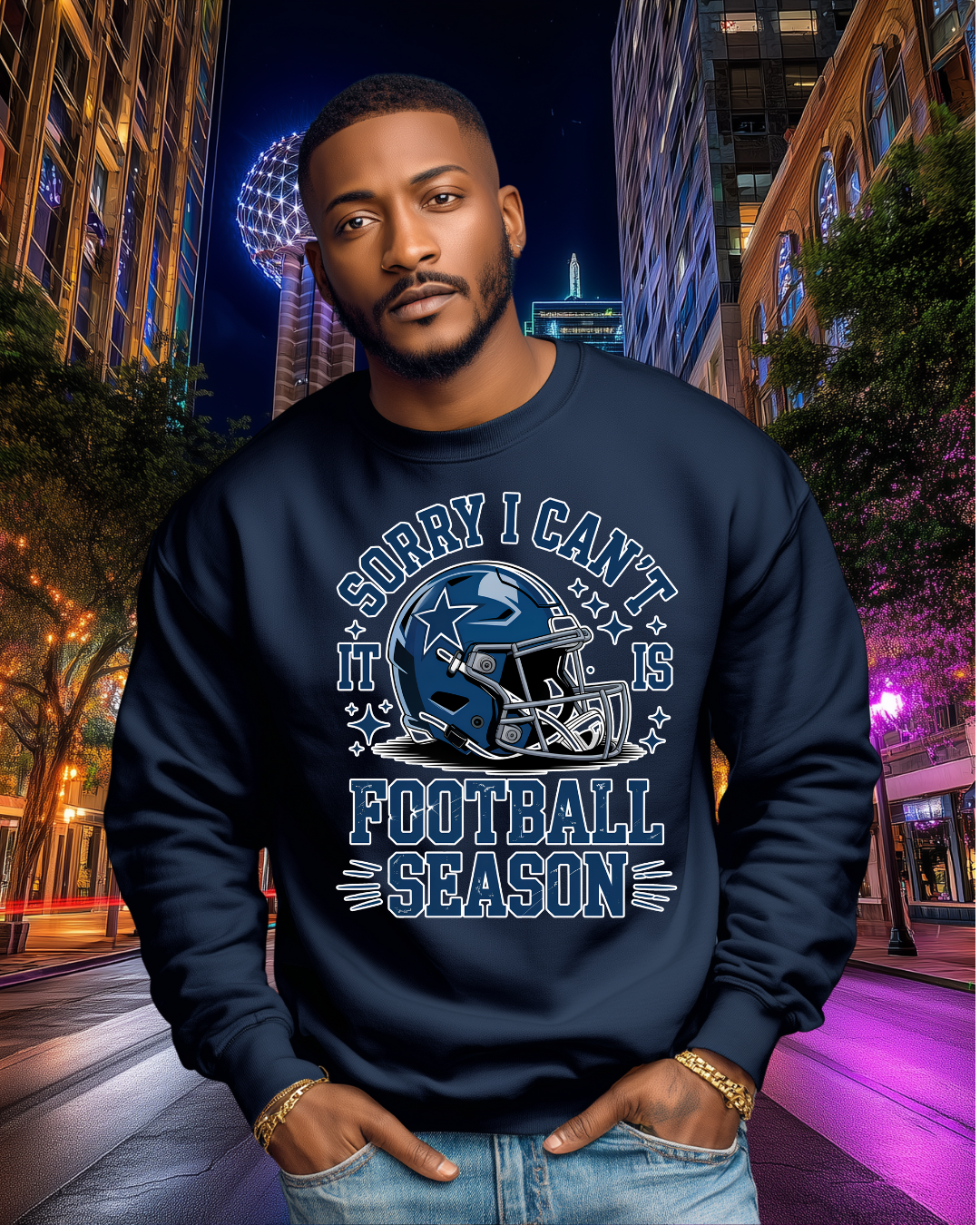 I Can't It Is Football Season Cowboys