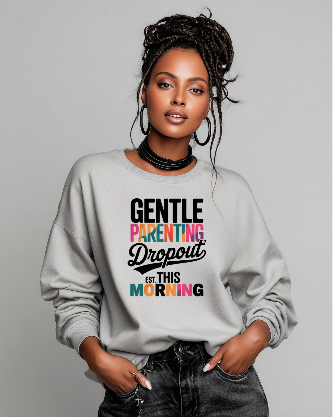 Gentle Parenting Drop Out Sweatshirt