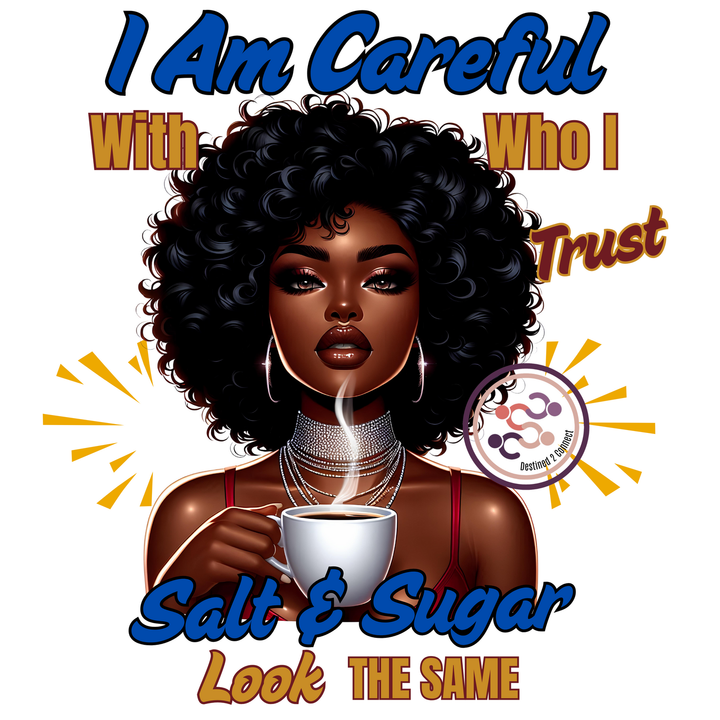 I Am Careful Who I Trust