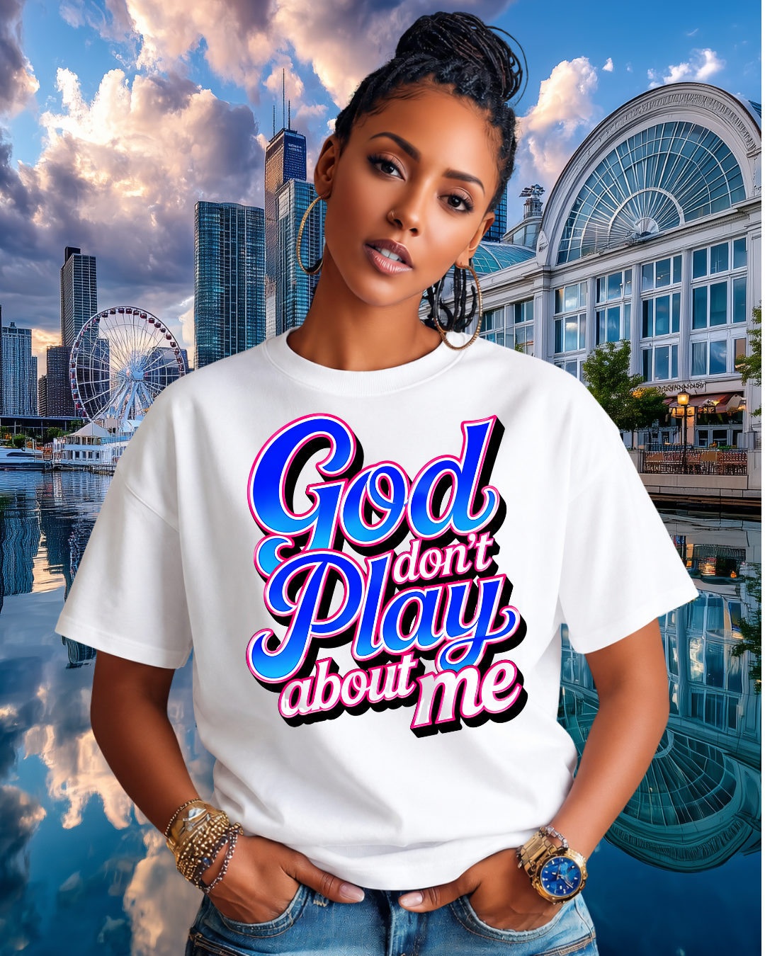 God Don't Play About Me T-shirt