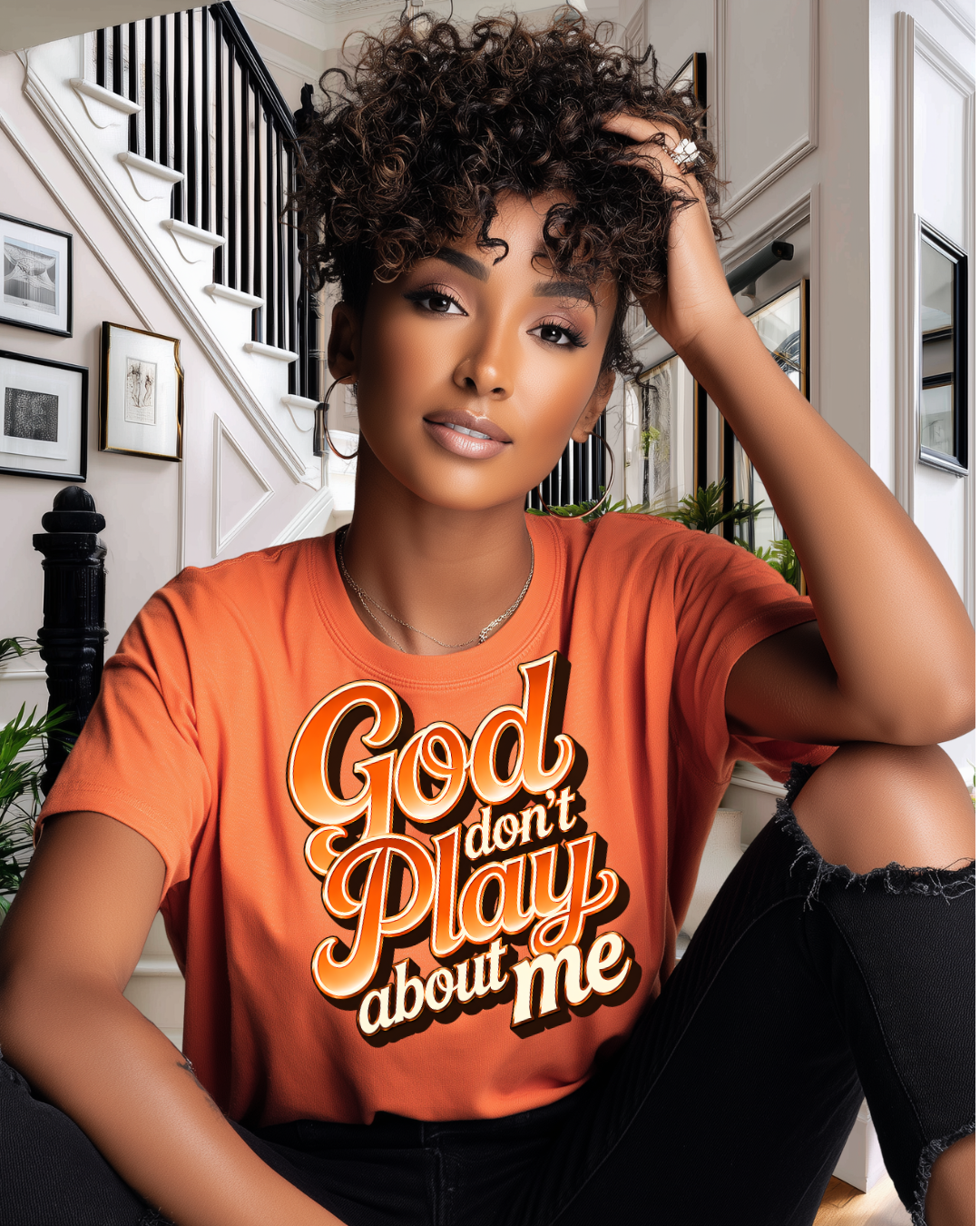God Don't Play About Me T-shirt