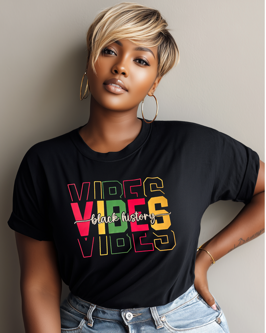 Black History Vibes T-shirt